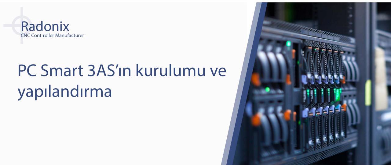 PC Smart 3AS'ın kurulumu ve yapılandırma